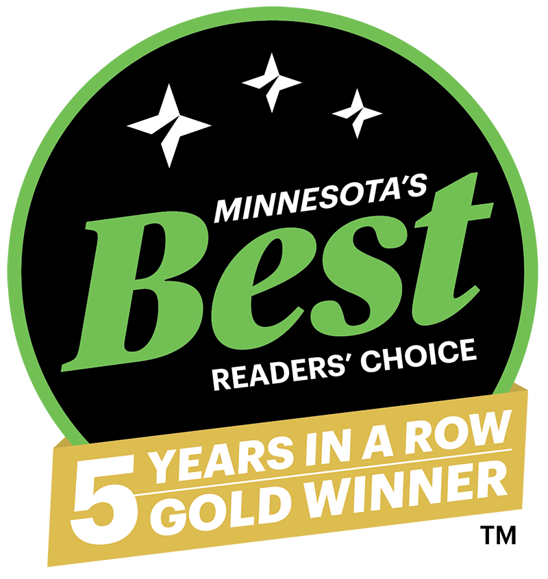 Minnesota's Best Readers' Choice - 5 Years in a Row Gold Winner